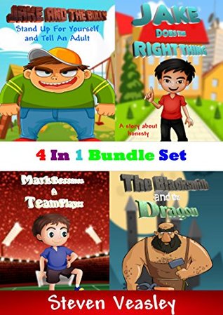 Read Children's Book : Four In One Children's Book, Bedtime Stories For Kids,Short Stories for Kids,books free for kids,fun: Stand up for yourself and tell an adult (Books for Kids,Children's Books) - Steven Veasley | PDF