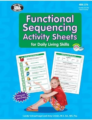 Full Download Functional Sequencing Activity Sheets for Daily Living Skills Book & CD - Candy Schraufnagel | ePub
