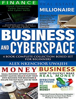 Full Download Business and CyberSpace: 4 Book Complete Collection Boxed Set for Beginners - Alex Nkenchor Uwajeh | ePub