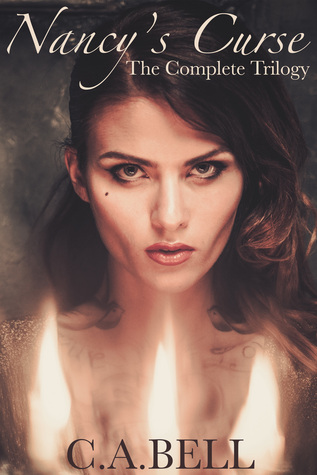 Read Nancy's Curse: The Complete Trilogy (Nancy's Curse #1-3) - C.A. Bell | PDF