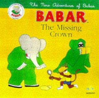 Download The Missing Crown (The new adventures of Babar) - Michele Brown | PDF