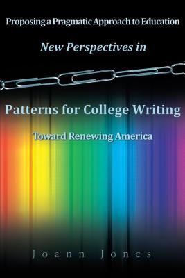 Download New Perspectives in Patterns for College Writing Toward Renewing America - Joann Jones file in PDF