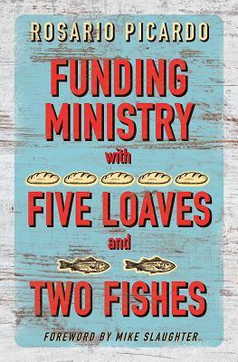 Read Funding Ministry with Five Loaves and Two Fishes - Rosario Picardo file in ePub