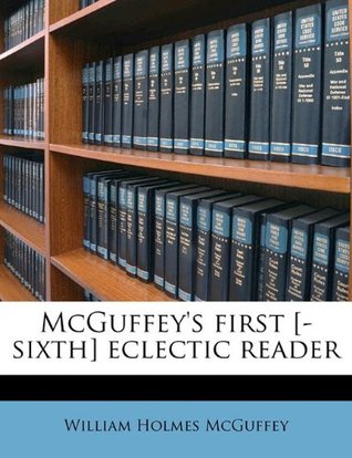 Download McGuffey's First [-Sixth] Eclectic Reader Volume 6 - William Holmes McGuffey file in ePub