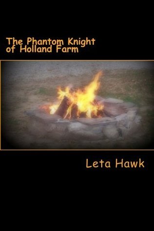 Read Online The Phantom Knight of Holland Farm: A Kyrie Carter Short Story - Leta Hawk file in PDF