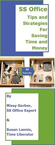 Read 5S Office: Tips and Strategies for Saving Time and Money - Missy Gerber | PDF