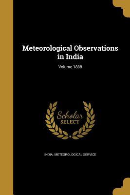 Download Meteorological Observations in India; Volume 1888 - India Meteorological Service | PDF