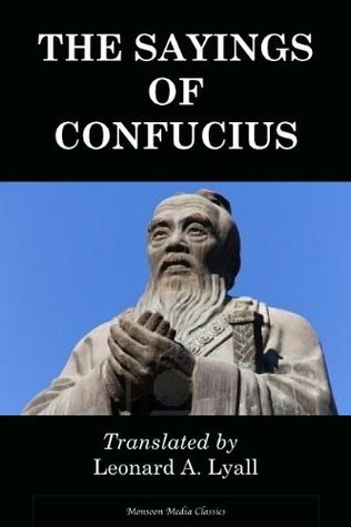 Full Download The Sayings of Confucius (Annotated) (Monsoon Media Classics) - Confucius file in PDF