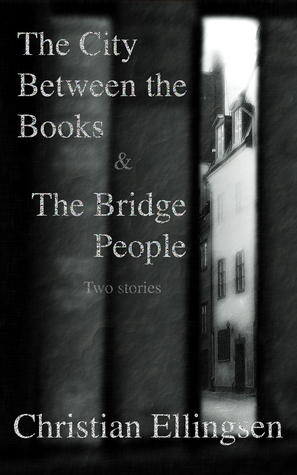 Download The City Between the Books & The Bridge People - Christian Ellingsen file in ePub