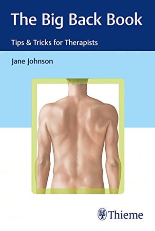 Read The Big Back Book: Tips & Tricks for Therapists - Jane Johnson | ePub