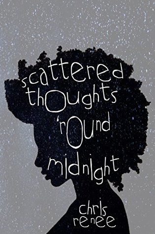 Read Scattered Thoughts 'Round Midnight: A journey through Lust, Love and the Sins Between - Chris Renee | ePub