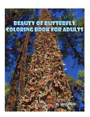 Full Download Beauty of Butterfly: Coloring Book for Adults - Sami Zaairat | ePub