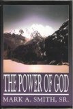 Download The Power of God [Personal Study Textbook Series] (Personal Study Text Book Series Vol.1.) - Sr. Mark A. Smith | PDF