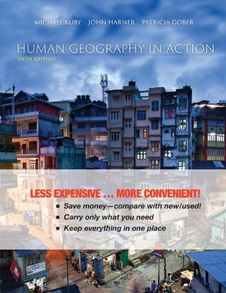 Read Human Geography in Action [with WileyPlus Code] - Michael Kuby file in PDF