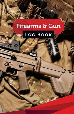 Read Firearms & Gun Log Book: 50 Pages, 5.5 X 8.5 Russian Swat - Personal Firearms Record Book Publisher | PDF