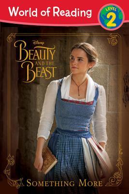 Download World of Reading: Beauty and the Beast Something More: Level 2 - Walt Disney Company | PDF