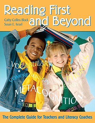 Read Online Reading First and Beyond: The Complete Guide for Teachers and Literacy Coaches - Cathy Collins Block file in ePub