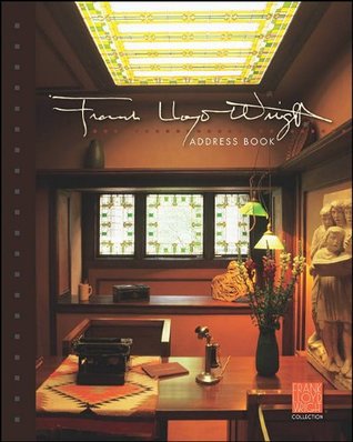 Full Download Frank Lloyd Wright Address Book (Frank Lloyd Wright Collection) -  | ePub