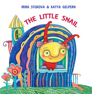 Full Download Bedtime story for children: The Little Snail: (Children's Book, Picture Books, Baby Books, Preschool Books, Kids Books, Ages 2-6) - Irina Stukova | PDF