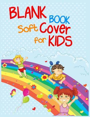 Read Online Blank Book Soft Cover for Kids: 8.5 X 11, 108 Lined Pages (Diary, Notebook, Journal, Workbook) -  file in PDF