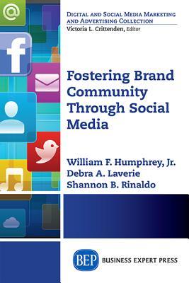 Full Download Fostering Brand Community Through Social Media - Debra A. Laverie | PDF