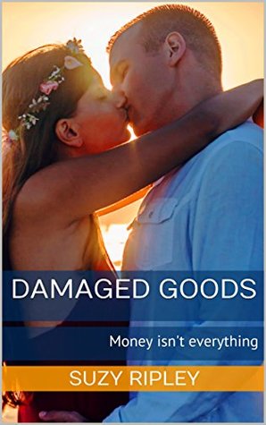 Download Damaged Goods: Money can't buy everything (cities of the world London Book 3) - Suzy Ripley | ePub