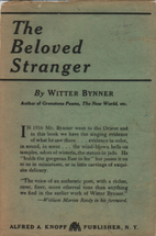 Full Download The Beloved Stranger: Two Books of Song & a Divertisement for the Unknown Lover - Witter Bynner | PDF