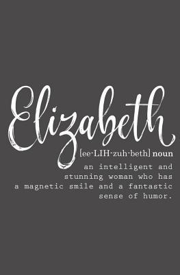 Download Elizabeth: Personalized Name Journal for Women (Custom Journal Notebook, Blank Journal, Personalized Gifts) -  file in ePub