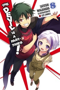 Read Online The Devil is a Part-Timer Light Novel, Vol. 8 - Satoshi Wagahara file in ePub