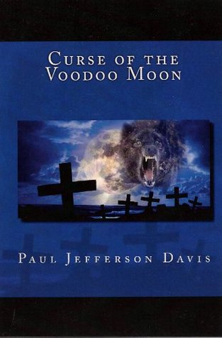 Download CURSE OF THE VOODOO MOON (EL HOMBRE LOBO Book 1) - Paul Davis | ePub