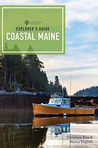 Read Explorer's Guide Coastal Maine (1st Edition) (Explorer's Complete) - Christina Tree file in ePub