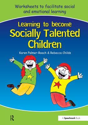 Download Learning to Become Socially Talented Children - Karen Palmer-Roach | ePub