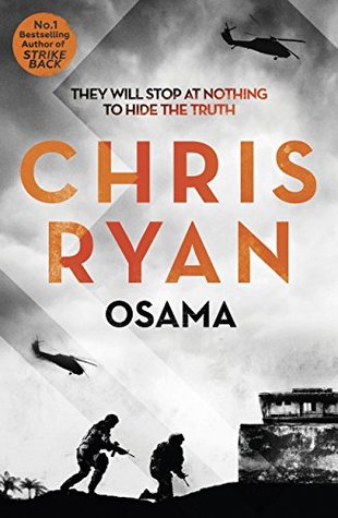 Download Osama: The first casualty of war is the truth, the second is your soul - Chris Ryan | PDF