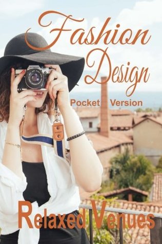 Read Online Fashion Design: Pocket Version (Adult Coloring Book) (Volume 15) - Relaxed Venues file in ePub