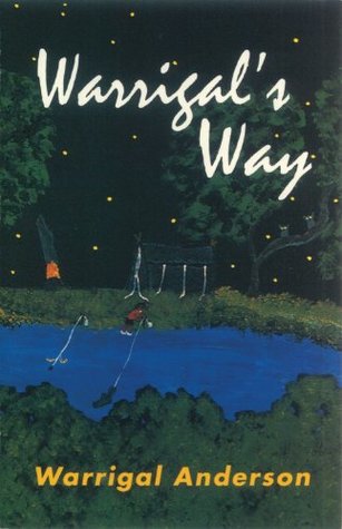 Read Warrigal's Way (David Unaipon Award Winners Series) - Warrigal Anderson | PDF