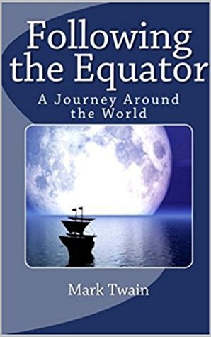 Download Following the Equator: A Journey Around the World - Mark Twain file in ePub