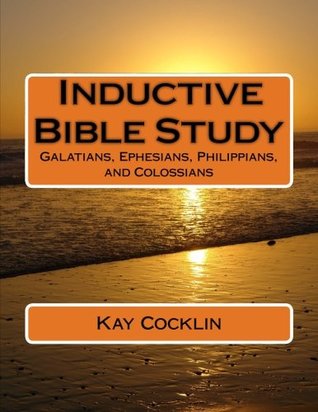 Download Inductive Bible Study on Galatians, Ephesians, Philippians and Colossians - Mrs. Kay Cocklin | ePub