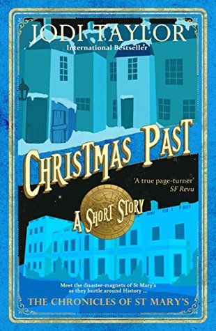 Read Christmas Past: A Chronicles of St Mary's Short Story - Jodi Taylor | PDF