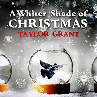 Read A Whiter Shade of Christmas (Great Jones Street Originals) - Taylor Grant | ePub