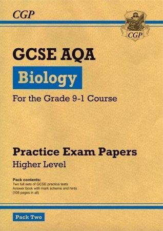 Read Online Grade 9-1 GCSE Biology AQA Practice Papers: Higher Pack 2 - CGP Books file in ePub