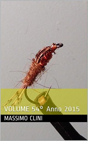 Read Hare's Ear & Copper Fly Tying Session: VOLUME 54° Anno 2015 (Fly Tyng Session) - Massimo Clini | PDF