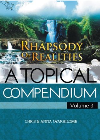 Read Online Rhapsody Of Realities Topical Compendium (Volume 3) - Chris and Anita Oyakhilome | ePub