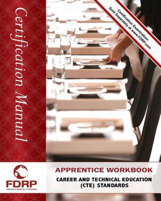 Read Online Apprentice Workbook: Career and Technical Education (CTE) Standards - Bernard M. Martinage | ePub