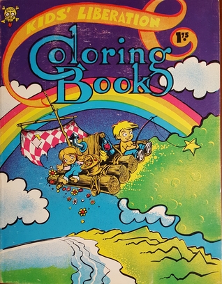 Read Online Kids' Liberation Coloring Book AKA Children's Liberation Coloring Book - Larry Wells | PDF