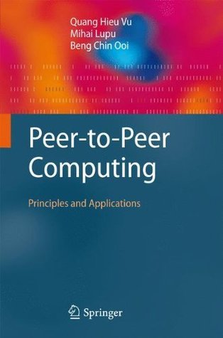 Download Peer-to-Peer Computing: Principles and Applications - Quang Hieu Vu | ePub