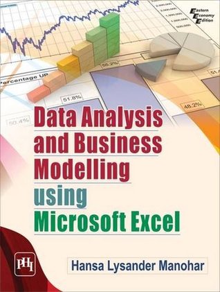 Read Data Analysis and Business Modelling Using Microsoft Excel - Manohar Hansa Lysander file in PDF