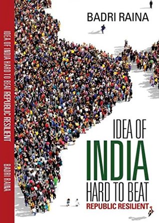 Full Download Idea of India Hard to Beat: Republic Resilient - Badri Raina file in PDF