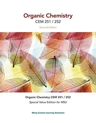 Read Online Organic Chemistry Second Edition (Ll) Custom CEM 251 / 252 MSU Wiley Custom Learning Solutions with WileyPlus Access Card - David R. Klein file in ePub