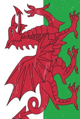 Read Online Wales Flag Journal: Wales Travel Diary, Welsh Souvenir Book, Lined Journal to Write in - Country Flag Journals file in PDF