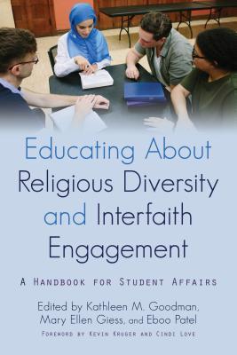 Read Educating about Religious Diversity and Interfaith Engagement: A Handbook for Student Affairs - Kathleen M. Goodman file in PDF
